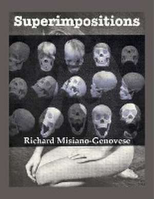 Superimpositions: An Adult Coloring Book for Relaxation, Meditation and Stress-Relief (Volume 2) de Richard Misiano-Genovese