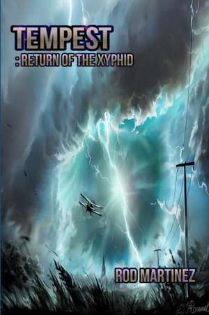 Tempest: Return of the Xyphid de Rod Martinez
