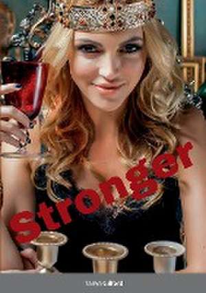 Stronger de Tanya Gilford