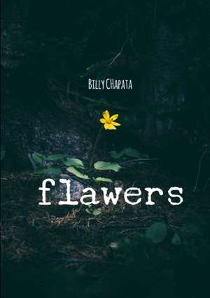 Flawers de Billy Chapata