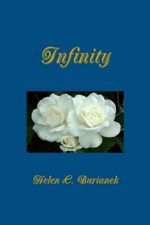 Infinity de Helen C. Burianek