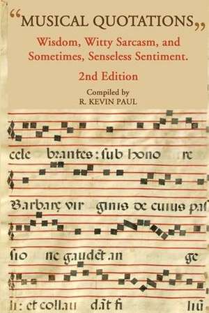 Musical Quotations, 2nd Ed. de R. Kevin Paul