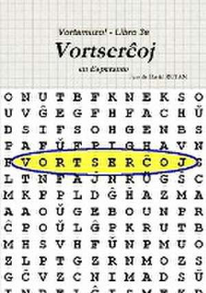 Vortamuzo - Libro 3a Vortserchoj de David Rutan