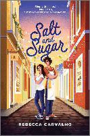 Salt and Sugar de Rebecca Carvalho