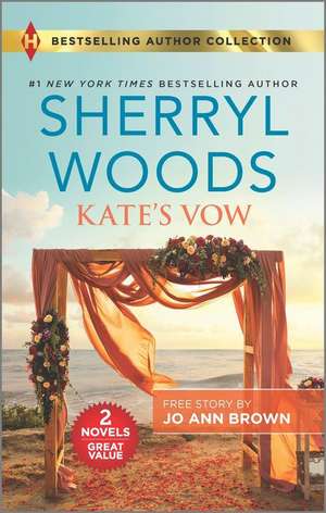 Kate's Vow & His Amish Sweetheart de Sherryl Woods