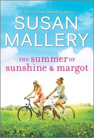 The Summer of Sunshine and Margot de Susan Mallery