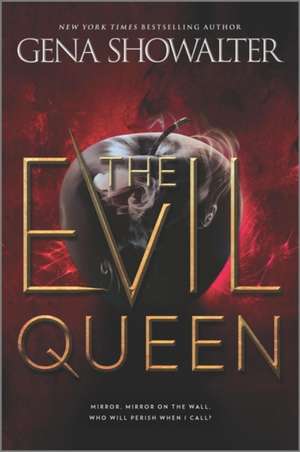 The Evil Queen de Gena Showalter