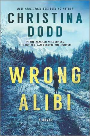 Wrong Alibi de Christina Dodd