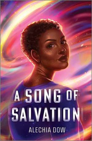 A Song of Salvation de Alechia Dow