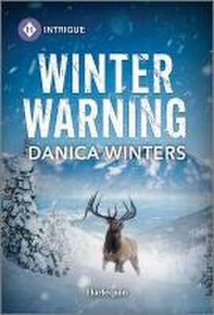 Winter Warning de Danica Winters