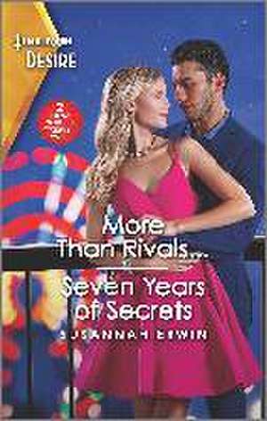 More Than Rivals... & Seven Years of Secrets de Susannah Erwin