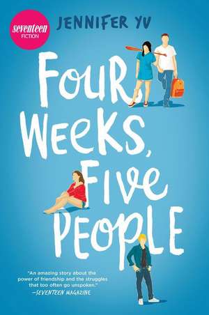 Four Weeks, Five People de Jennifer Yu