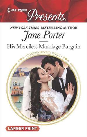 His Merciless Marriage Bargain de Jane Porter