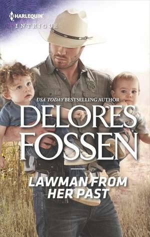 Lawman from Her Past de Delores Fossen