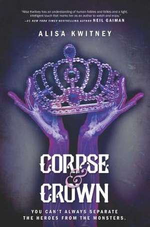 Corpse & Crown de Alisa Kwitney