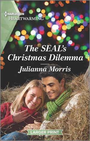 The Seal's Christmas Dilemma: A Clean Romance de Julianna Morris