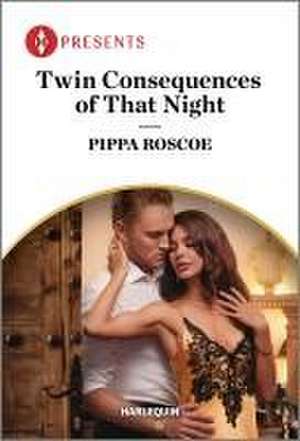 Twin Consequences of That Night de Pippa Roscoe