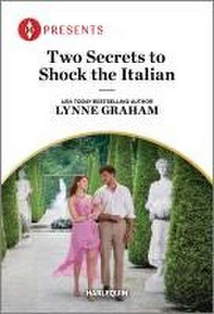 Two Secrets to Shock the Italian de Lynne Graham