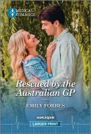 Rescued by the Australian GP de Emily Forbes