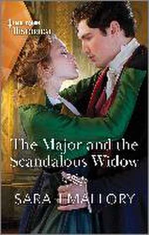 The Major and the Scandalous Widow de Sarah Mallory