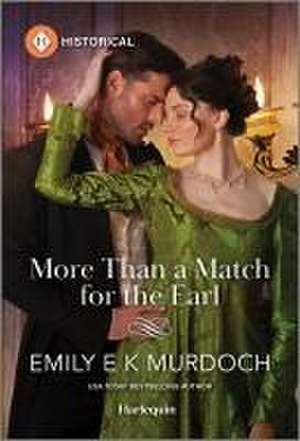 More Than a Match for the Earl de Emily E K Murdoch