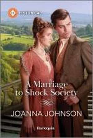 A Marriage to Shock Society de Joanna Johnson