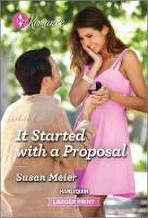 It Started with a Proposal de Susan Meier