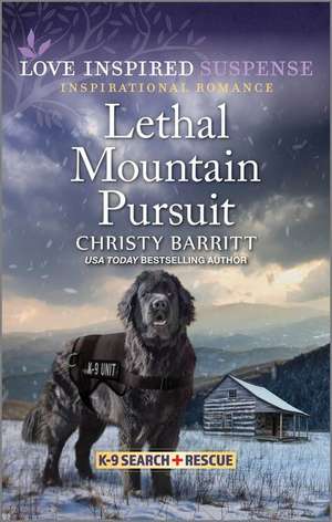 Lethal Mountain Pursuit de Christy Barritt