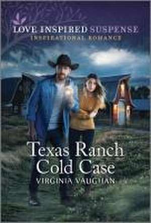 Texas Ranch Cold Case de Virginia Vaughan