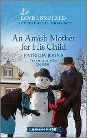 An Amish Mother for His Child de Patricia Johns