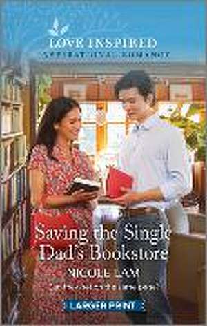 Saving the Single Dad's Bookstore de Nicole Lam