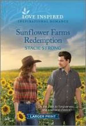 Sunflower Farms Redemption de Stacie Strong