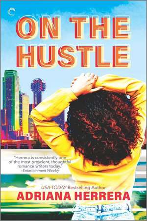 On the Hustle de Adriana Herrera