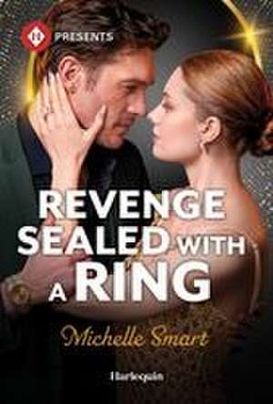 Revenge Sealed with a Ring de Michelle Smart