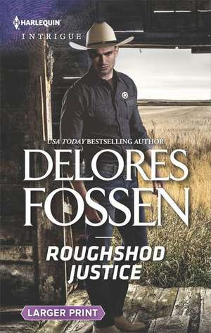 Roughshod Justice de Delores Fossen