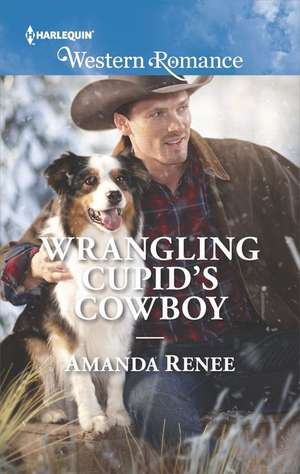 Wrangling Cupid's Cowboy de Amanda Renee