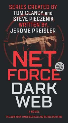 Net Force: Dark Web de Jerome Preisler