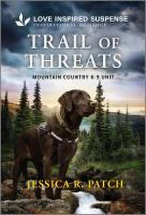 Trail of Threats de Jessica R Patch