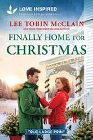 Finally Home for Christmas de Lee Tobin McClain