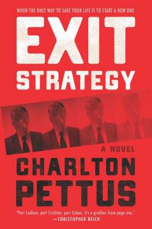 Exit Strategy Original/E de Charlton Pettus