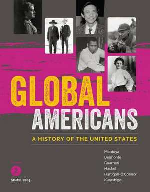 Global Americans, Volume 2 de Maria Montoya