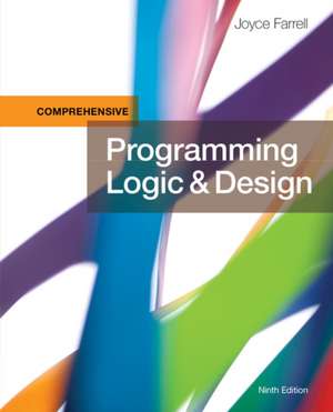 PROGRAMMING LOGIC & DESIGN COM de Joyce Farrell