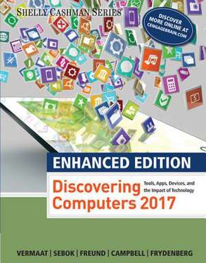 Enhanced Discovering Computers (C)2017, Loose-Leaf Version de Misty E. Vermaat