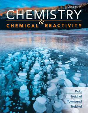 Chemistry and Chemical Reactivity de John C. Kotz