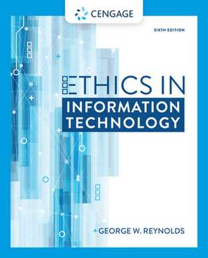 Ethics in Information Technology de George Reynolds