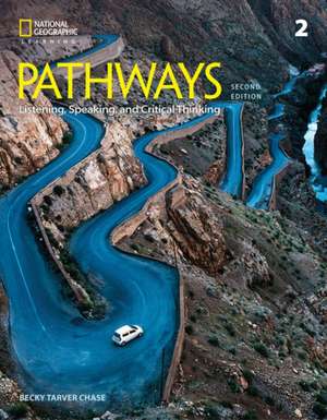 Pathways: Listening, Speaking, and Critical Thinking 2 de Rebecca Tarver Chase