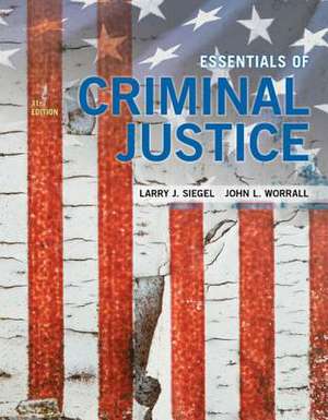 Essentials of Criminal Justice de Larry Siegel