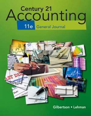 Century 21 Accounting: General Journal de Claudia Bienias Gilbertson