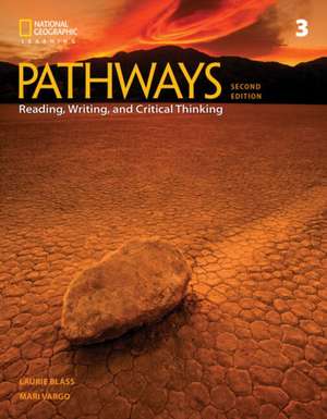 Bundle: Pathways: Reading, Writing, and Critical Thinking 3, 2nd Student Edition + Online Workbook (1-Year Access) de Mari Vargo