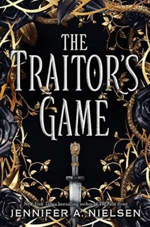 The Traitor's Game (the Traitor's Game, Book One) de Jennifer A Nielsen